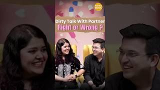 Talking Dirty to your partner: Is It Right?