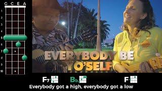 Chic Street Man / Keb' Mo' - "Everybody Be Yo'self" (Ukulele Play-Along!)