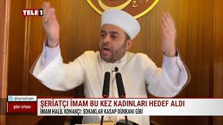 Şeriatçı imam bu sefer de kadınları hedef aldı