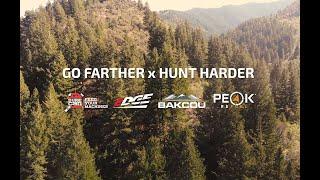 Go Farther x Hunt Harder