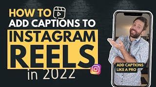 How to Add Captions to Your Instagram Reels in 2022 … Even If You Have Never Uploaded a Reel Before