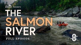 Visit Idaho Presents: The Salmon River | The 3100™