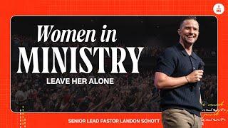 Women in Ministry | Pastor Landon Schott