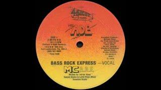 MC Ade - Bass Rock Express (vocal) 4 Sight records 1985