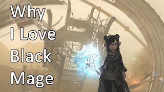 Why I Love Black Mage - FFXIV