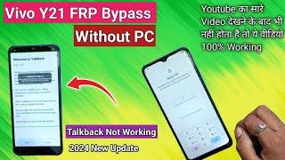 Vivo Y21 FRP Bypass Talkback Not Working | Frp Bypass New Update 2024 Without Pc Android 11,12,13