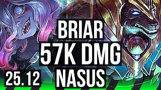 BRIAR vs NASUS (JGL) | 57k DMG, 6 solo kills, 1300+ games, Dominating | EUW Master | 25.12