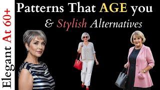 Clothing Patterns That Make You Look Older - Fashion Mistakes That Make You Look Older !