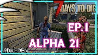 Alpha 21 Stable Ep 1 - 7 Days to Die! - Adreden