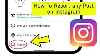 How To Report any Post on Instagram