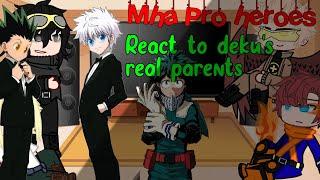 ||•Mha Heroes React to Deku's real parents•||•Mha x HxH•||•Read Pinned Comment•||