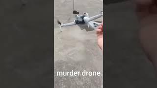 Really murder drone #murderdrone #memes #мем #дроныубийцы