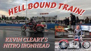 HELL BOUND TRAIN | Kevin Cleary's nitro ironhead drag bike at "The Rock"