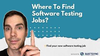 Where To Find Software Testing Jobs?