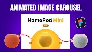 Create Interactive Image Carousel Animation in Figma  | Figma Tutorial