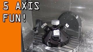 5-Axis Fun!  Multi-Part Machining Demo!