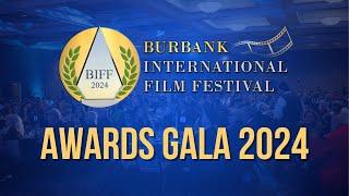 Burbank International Film Festival: Awards Gala 2024