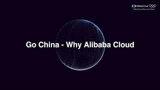 China Gateway | Why Alibaba Cloud?