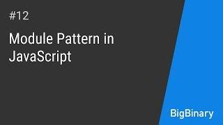 Module Pattern in JavaScript