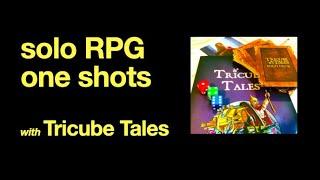 Solo RPG One Shots  Tricube Tales