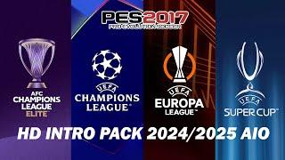 PES 2017 HD Intro Pack 2024/2025 AIO