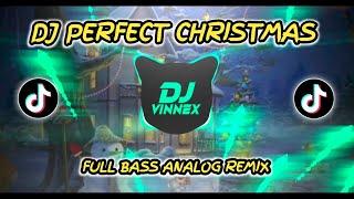 DJ Perfect Christmas - (Full Bass Analog Remix) Dj Vinnex