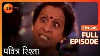Savita ने Rasika को दी Vandita को साथ ले जाने की धमकी | PAVITRA RISHTA | Full Ep. 245 | ZEE TV