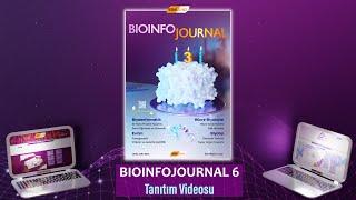 Bioinfojournal 6. Sayısı Tanıtım Videosu - Bioinforange Bilim Dergisi