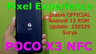 Pixel Experience Stable OFFICIAL for Poco X3 Android 13 ROM Update: 230329