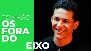 OS FORA DO EIXO | TONHÃO (CE) | BATALHA DA ALDEIA