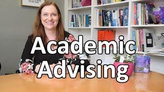 What Is College Like: Academic Advising