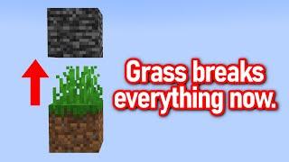 Grass is now the strongest item in the game. It can break everything.