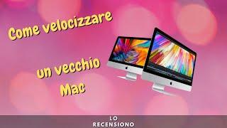 Come velocizzare un vecchio Mac