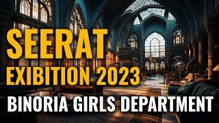 Jamia Binoria Aalamia | Sirat Exhibition 2023 (Female Department)