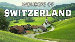 Wonders of Switzerland | The Most Amazing Places in Switzerland | Travel Video 4K