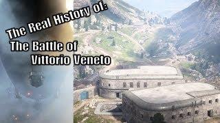 Real History of: The Battle of Vittorio Veneto - Episode 17