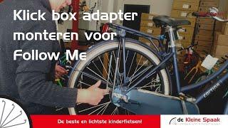 Klick box adapter monteren voor Follow Me