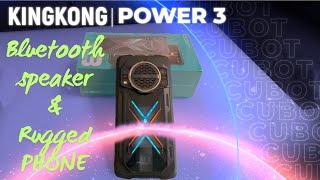 CUBOT KINGKONG POWER 3 - THE BLUETOOTH SPEAKER WITH THE RUGGED PHONE INSIDE - FULL TEST