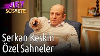 Jet Sosyete | Serkan Keskin Özel Sahneler