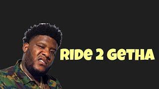 Paxquiao | ft. Derez deshon- Ride 2 getha lyrics