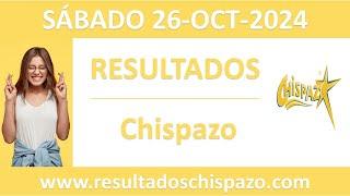 Resultado del sorteo Chispazo del sabado 26 de octubre de 2024