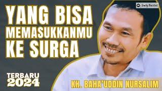 GUS BAHA - YANG BISA MEMASUKKANMU KE SURGA | NGAJI TAFSIR QS. AL-MA'ARIJ 15-44