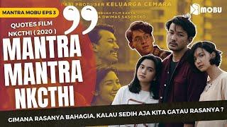 FULL QUOTES NKCTHI! MANTRA KEHIDUPAN FILM NANTI KITA CERITA TENTANG HARI INI | Quotes Film NKCTHI