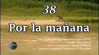 HA62 | Himno 38 | Por la mañana