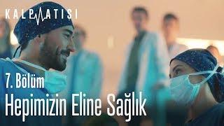 Hepimizin eline sağlık - Kalp Atışı 7. Bölüm