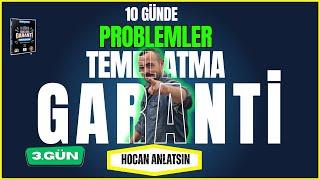 10 Günde PROBLEM Temeli Atma Garanti Kampı | 3. Gün | Hocan Anlatsın