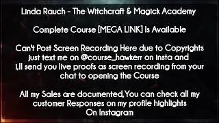 Linda Rauch course - The Witchcraft & Magick Academy  download