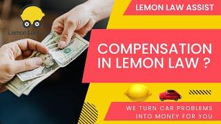 Compensation in Lemon Law