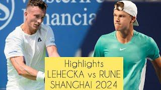 RUNE vs LEHECKA HIGHLIGHTS SHANGHAI 2024