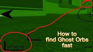 ROBLOX Blair - How to find Ghost Orbs fast and Easy